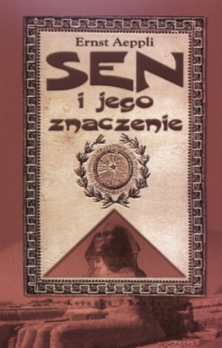 Sen i jego znaczenie - Ernst Aeppli