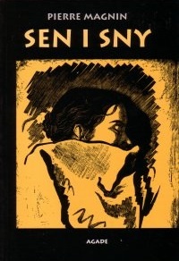 Sen i sny - Pierre Magnin