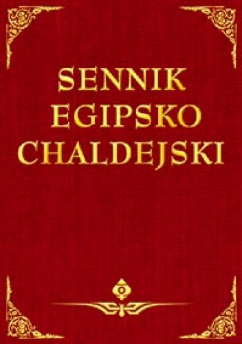 Sennik egipsko-chaldejski - autor nieznany
