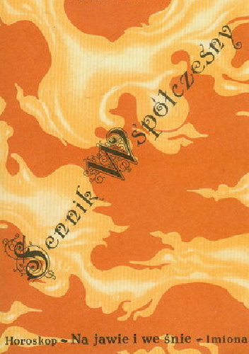 Sennik współczesny - Piotr Płatek