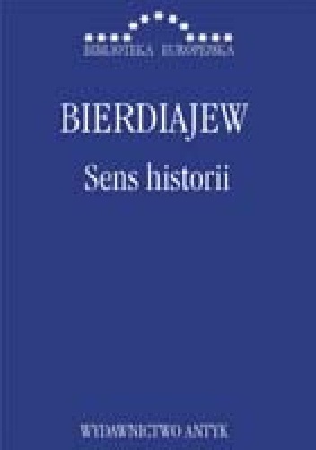 Sens Historii - Mikołaj Bierdiajew