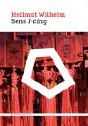 Sens I-cing - Hellmut Wilhelm