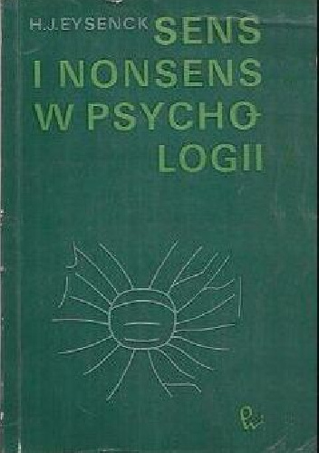 Sens i nonsens w psychologii - Hans Eysenck