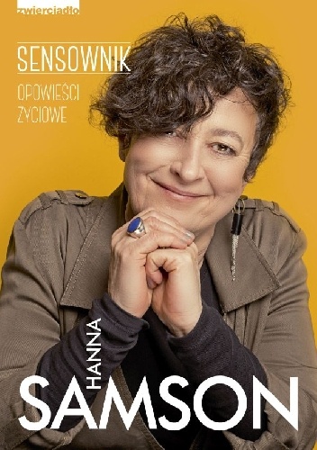 Sensownik. Opowieści życiowe - Hanna Samson