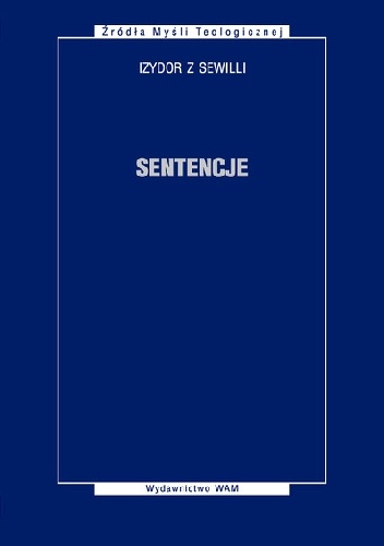 Sentencje - Izydor z Sewilli