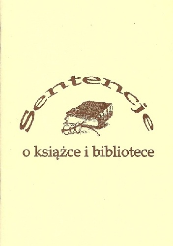 Sentencje o książce i bibliotece - Jan Kaznocha