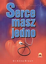Serce masz jedno - Anna Braun
