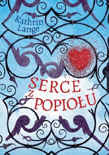 Serce z popiołu - Kathrin Lange