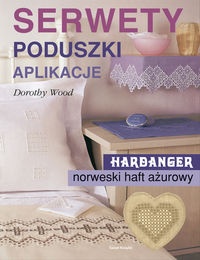 Serwety, poduszki, aplikacje - Dorothy Wood