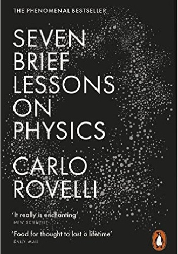 Seven Brief Lessons on Physics - Carlo Rovelli
