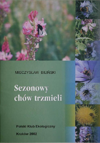 Sezonowy chów trzmieli. - Mieczysław Biliński