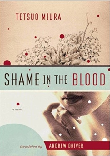 Shame in the Blood - Tetsuo Miura
