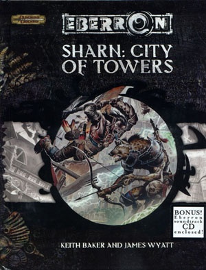 Sharn: City of Towers - James Wyatt, Keith Baker
