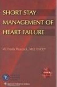 Short Stay Management of Heart Failure - W. Peacock
