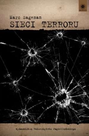 Sieci terroru - Marc Sageman