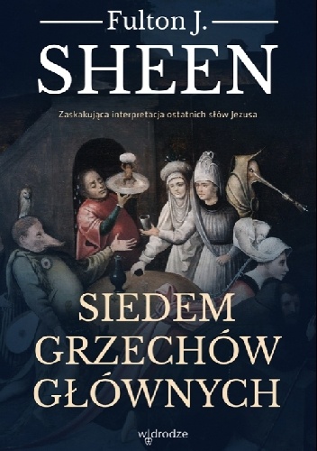 Siedem grzechów głównych - Fulton J. Sheen