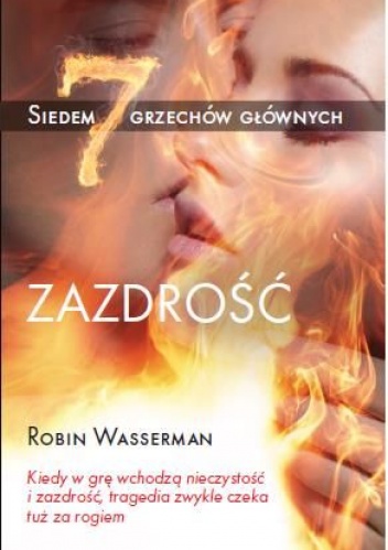 Siedem grzechów głównych. Zazdrość - Robin Wasserman