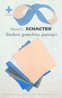 Siedem grzechów pamięci - Daniel Lawrence Schacter