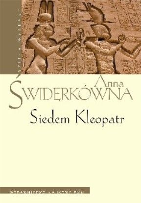 Siedem Kleopatr - Anna Świderkówna
