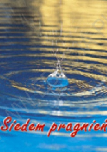 Siedem pragnień. Perełka 131 - praca zbiorowa