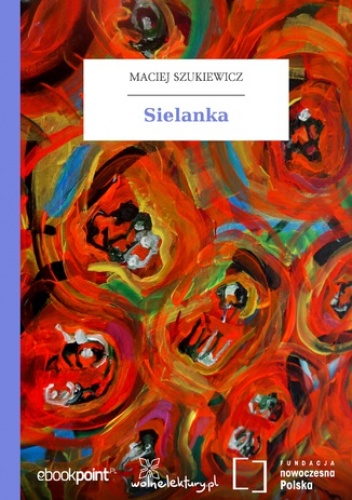 Sielanka - Maciej Szukiewicz