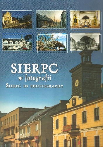 Sierpc w fotografii