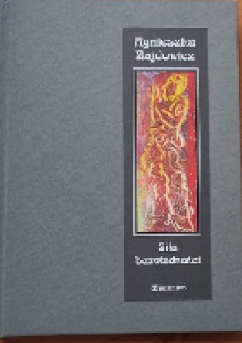 Siła bezwładności - Agnieszka Zajdowicz