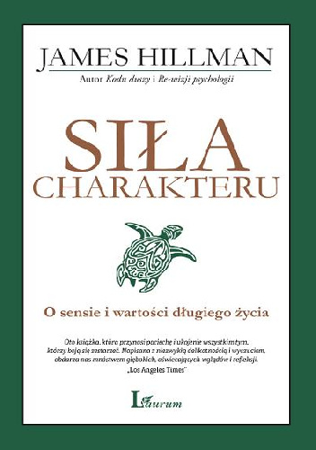 Siła charakteru - James Hillman