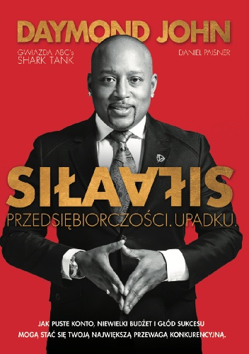 Siła przedsiębiorczości, siła upadku - John Daymond