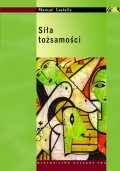 Siła tożsamości - Manuel Castells