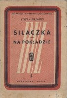 Siłaczka. Na pokładzie - Stefan Żeromski