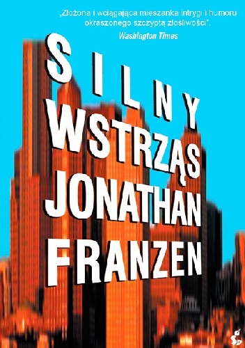Silny wstrząs - Jonathan Franzen