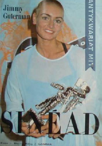 Sinead: Życie i muzyka - Jimmy Guterman