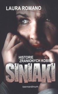Siniaki. Historie zranionych kobiet - Laura Romano