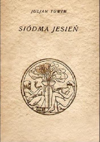 Siódma jesień - Julian Tuwim