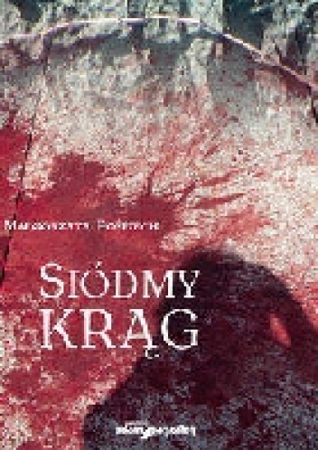 Siódmy krąg - Małgorzata Pośpiech
