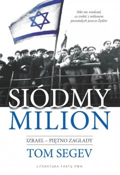 Siódmy milion - Tom Segev