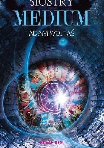 Siostry Medium - Adam Wojtaś