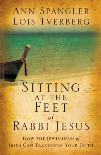 Sitting at the Feet of Rabbi Jesus - Ann Spangler