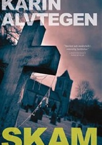 Skam - Karin Alvtegen
