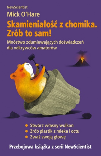 Skamieniałość z chomika. Zrób to sam! - Mick O'Hare