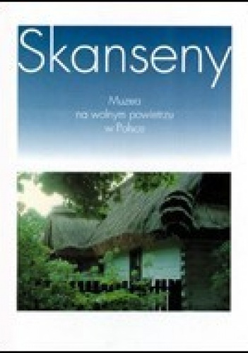 Skanseny - miniatura - Jan Sieraczkiewicz