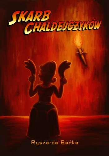 Skarb Chaldejczyków - Ryszarda Bańka