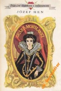Skarb Mohilanki - Józef Hen