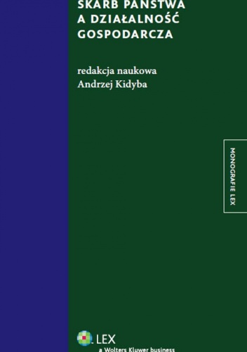Skarb państwa a działalność gospodarcza - Andrzej Kidyba