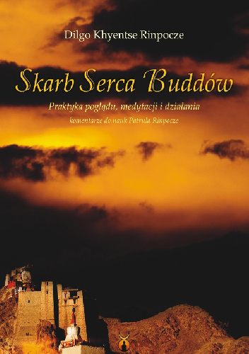 Skarb Serca Buddów - Dilgo Khjentse Rinpocze