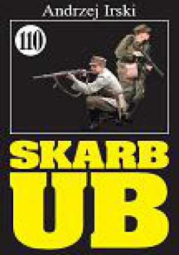 Skarb UB - Andrzej Irski