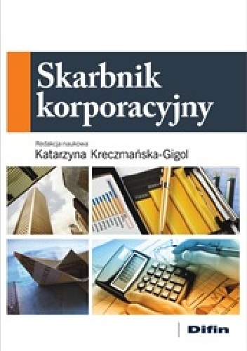 Skarbnik korporacyjny - Katarzyna Kreczmańska-Gigol