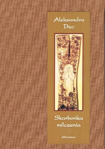 Skarbonka milczenia - Aleksandra Dec