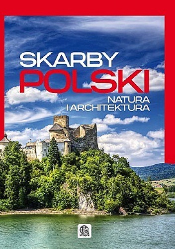 Skarby Polski. Natura i architektura